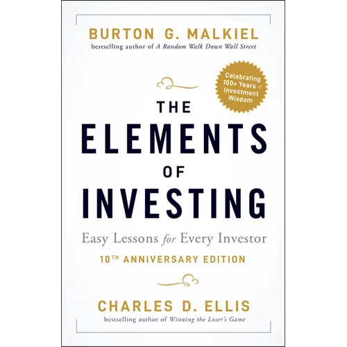 The Elements of Investing: Easy Lessons for Every Investor - Paperback