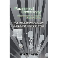 Paranormal Technology: Understanding the Science of Ghost Hunting - Paperback