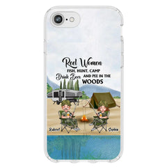 Custom Personalized Fishing Phone Case - Best Gift For Fishing Lovers - Reel Women Fish, Hunt, Camp, Drink Beer And Pee In The Woods - Case For iPhone And Samsung