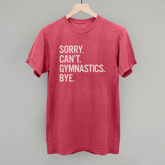 Sorry Can't Gymnastics Bye