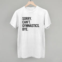Sorry Can't Gymnastics Bye