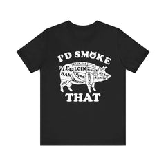 I'd Smoke That Pig BBQ T-Shirt
