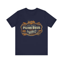 Life Needs More Beer & BBQ T-Shirt