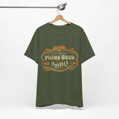 Life Needs More Beer & BBQ T-Shirt