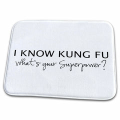 Dish Drying Mat - I know Kung Fu - Whats your superpower - for martial arts students Typography