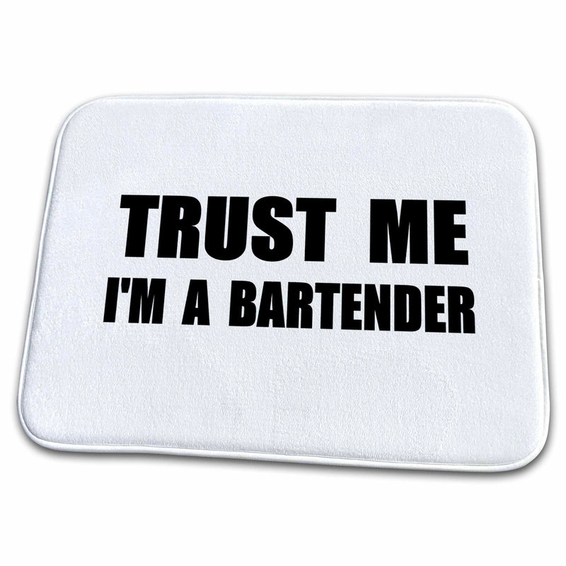 Dish Drying Mat - Trust me Im a Bartender. fun bartending humor. funny job bar work gift Trust me series