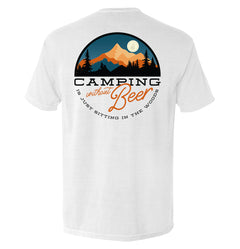 Camping Without Beer is Just Sitting in the Woods