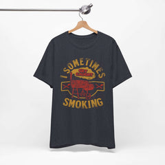 Sometimes I Get Caught Smoking BBQ T-Shirt