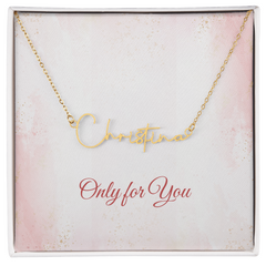 Only for You - Signature Style Name Necklace