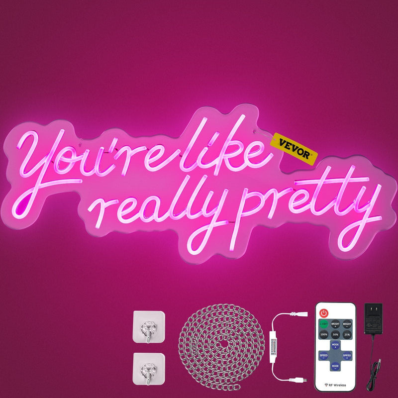 You're Like Really Pretty Neon Sign, 27.5