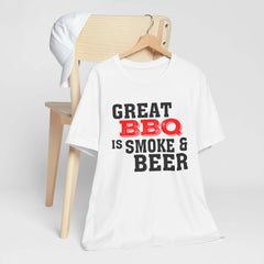 Great BBQ Is Smoke & Beer T-Shirt