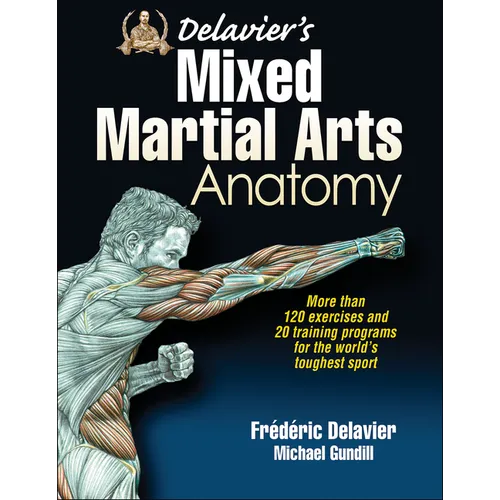 Delavier's Mixed Martial Arts Anatomy - Paperback