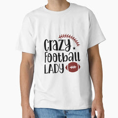 American Football Nfl Lady Crazy T-Shirt - Aesthetic Graphic Unisex